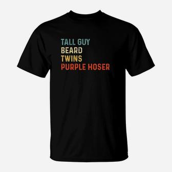 Tall Guy Beard Twins Purple Hoser Vintage T-Shirt | Crazezy DE
