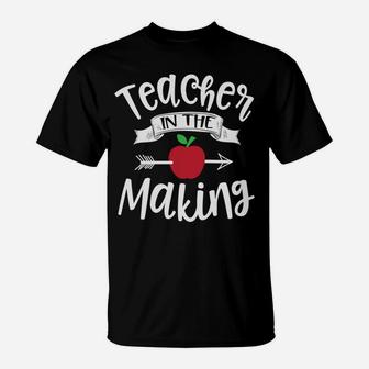 Teacher In The Making Training Student Educator School Funny T-Shirt | Crazezy