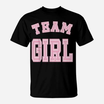Team Girl Baby Shower Gender Reveal Party Cute Funny Pink T-Shirt | Crazezy AU