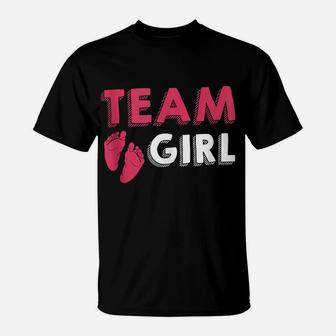 Team Girl Gender Reveal Baby Shower Birth Party Family Gift T-Shirt | Crazezy AU
