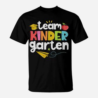 Team Kindergarten Teacher Student Funny Back To School Gifts T-Shirt | Crazezy