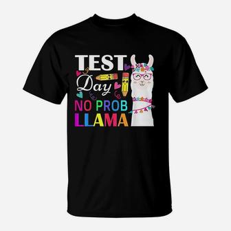 Test Day No Prob Llama Funny Teacher Testing T-Shirt | Crazezy AU