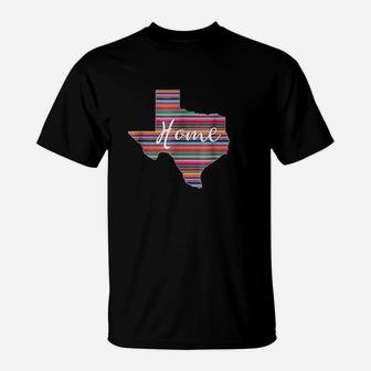 Texas Home Rustic Serape Print State Pride T-Shirt | Crazezy DE