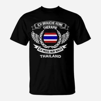 Thailand-Motiv Schwarzes T-Shirt: Keine Therapie, Nur Thailand Spruch - Seseable