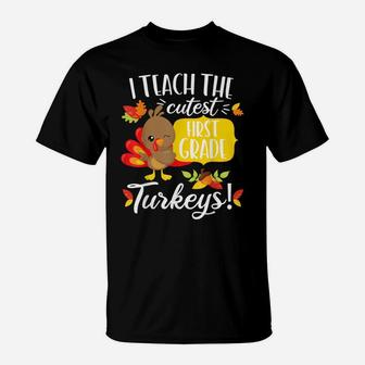 Thanksgiving Teacher Shirt 1St First Grade Cutest Turkeys T-Shirt | Crazezy DE