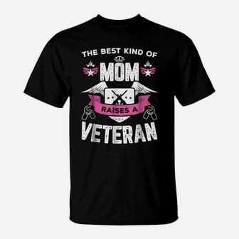 The Best Kind Of Mom Raises A Veteran Mother's Day T-Shirt | Crazezy