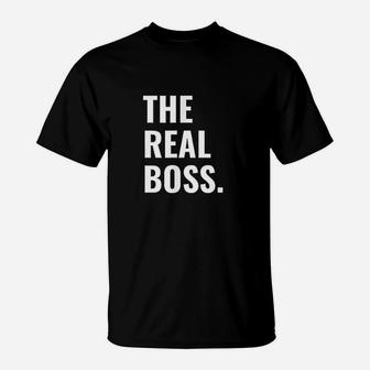 The Boss The Real Boss Funny Matching T-Shirt | Crazezy UK