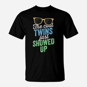 The Cool Twins Just Showed Up Shirt Sister Brother School T-Shirt | Crazezy DE