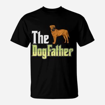 The Dogfather Bullmastiff Funny Dog Owner Father’ Day T-Shirt | Crazezy