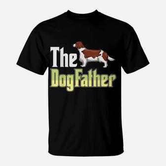 The Dogfather Welsh Springer Spaniel Funny Dog Owner T-Shirt | Crazezy CA