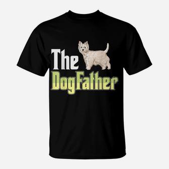 The Dogfather West Highland White Terrier Funny Dog Owner T-Shirt | Crazezy UK