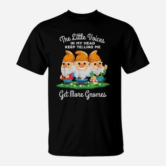 The Littles Voices Get More Gnomes Dark T-Shirt | Crazezy