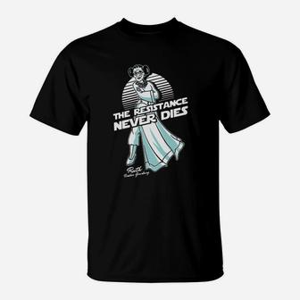 The Resistance Never Dies T-Shirt - Monsterry