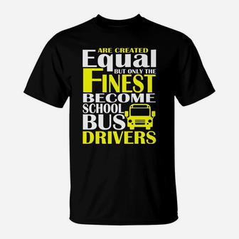 The School Bus Driver Gifts For Adults Apparel Clothes Women T-Shirt | Crazezy