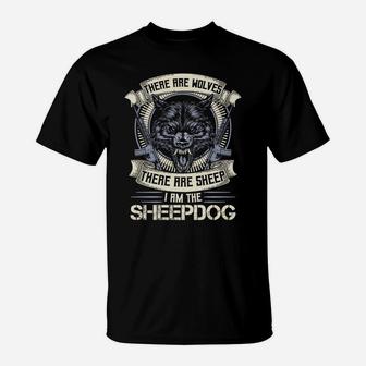 There Are Wolves There Are Sheep Hoodie Am The Sheepdog Wolf T-Shirt | Crazezy