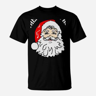 There's Some Hos In This House Funny Christmas Santa Claus T-Shirt | Crazezy AU
