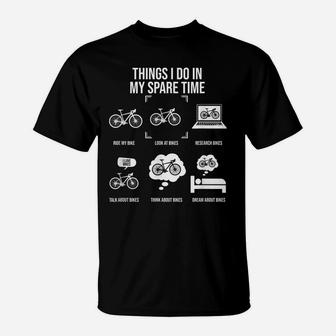 Things I Do In My Spare Time, Bicycle Cycling Lover T-Shirt | Crazezy