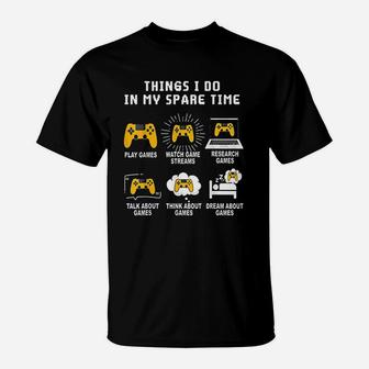Things I Do In My Spare Time T-Shirt - Thegiftio UK