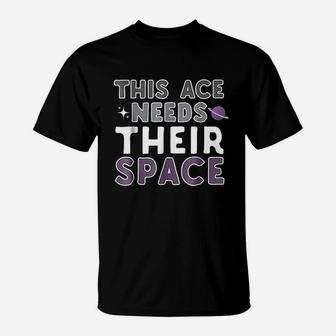 This Ace Needs Their Space Lgbt Funny T-Shirt | Crazezy