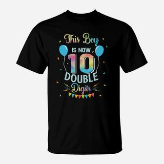 This Boy Is Now Double Digits 10Th Birthday Boy 10 Years Old T-Shirt | Crazezy