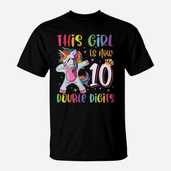 This Girl Is Now 10 Double Digits 10Th Birthday Unicorn T-Shirt | Crazezy UK