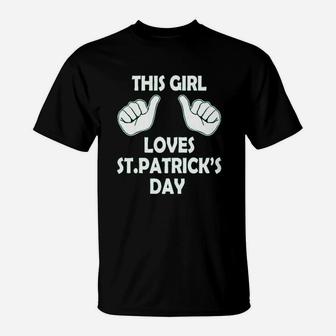 This Girl Loves Saint Patricks Day T-Shirt - Thegiftio UK