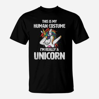 This Is My Human Costume I'm Really A Unicorn Funny Cute T-Shirt | Crazezy UK