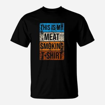 This Is My Meat Smoking Bbq T-Shirt | Crazezy