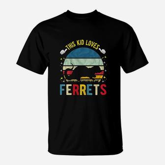 This Kid Loves Ferrets T-Shirt | Crazezy CA