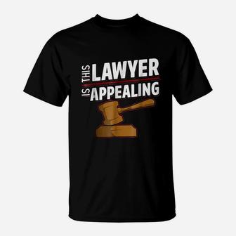 This Lawyer Is Appealing Funny Law Student Attorney T-Shirt - Thegiftio UK