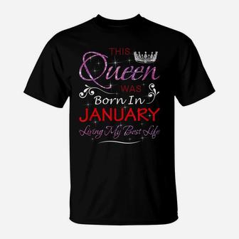 This Queen Was Born In January Birthday Cute Gift For Wife T-Shirt | Crazezy UK