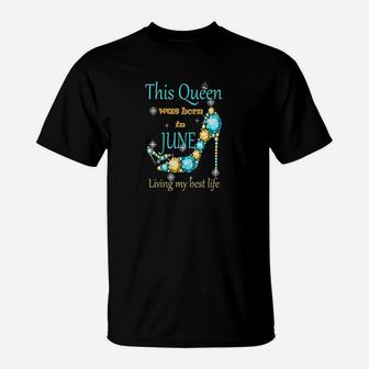 This Queen Was Born In June T-Shirt - Thegiftio UK