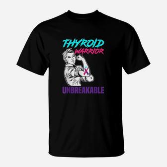 Thyorid Warrior Unbreakable Support Thyroid T-Shirt | Crazezy