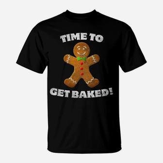 Time To Get Baked Christmas Gingerbread Cookie Xmas Graphic T-Shirt | Crazezy DE