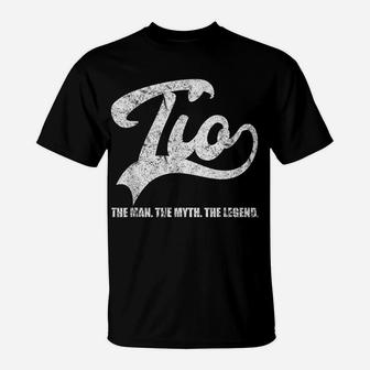 Tio The Man Myth Legend Uncle Family Dude Distressed T-Shirt | Crazezy