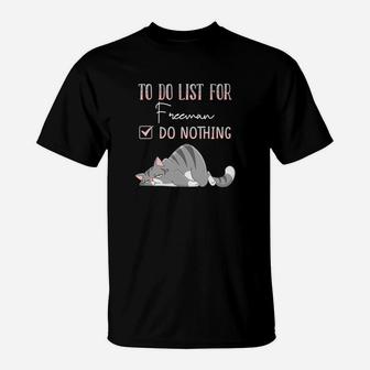 To Do List For Freeman T-Shirt - Thegiftio UK