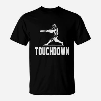 Touchdown Baseball Player Funny Sports Graphic T-Shirt | Crazezy DE