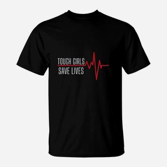 Tough Girls Save Life Heartbeat T-Shirt | Crazezy