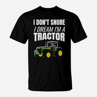 Tractor Enthusiast Snorer Farming T-Shirt - Monsterry