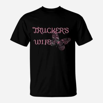 Truckers Wife T-Shirt | Crazezy