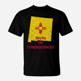 Truth Or Consequences New Mexico Nm Retro Vintage T-Shirt | Crazezy UK