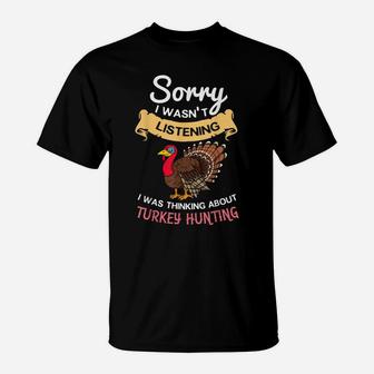 Turkey Hunting Gift Hunter Hunt Season T-Shirt | Crazezy AU