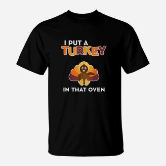 Turkey In Oven Thanksgiving Announcement T-Shirt | Crazezy DE