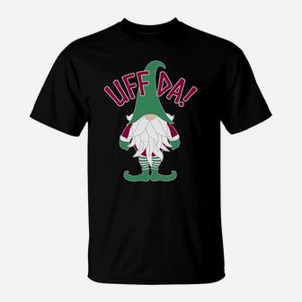 Uff-Da Funny Nordic Gnome Scandinavian Tomte Sweatshirt T-Shirt | Crazezy