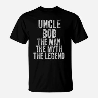 Uncle Bob The Man The Myth The Legend Dad Vintage Distressed T-Shirt | Crazezy