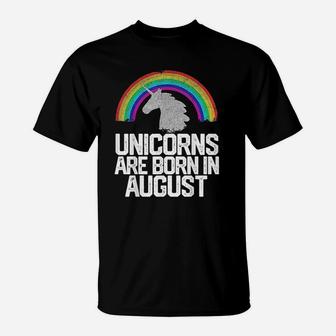 Unicorns Are Born In August T-Shirt | Crazezy DE