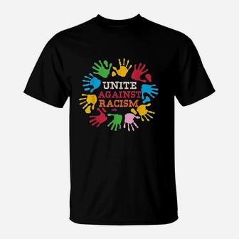Unite Against Racis T-Shirt | Crazezy