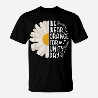 Unity Day Orange We Wear Orange For Unity Day Daisy Flower T-Shirt | Crazezy