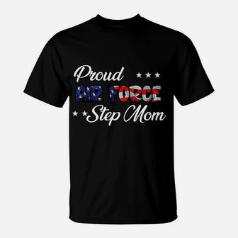 Us Flag Bold Proud Air Force Step Mom T-Shirt | Crazezy