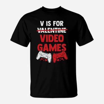 V Is For Valentine Video Games T-Shirt - Monsterry DE